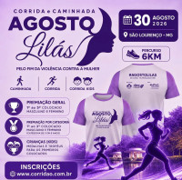 CORRIDA E CAMINHADA AGOSTO LILÁS